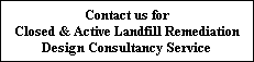 Contact Us for Closed & Active Landfill Remediation Service.