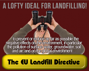 Lofty ideals of EU Landfill Directive
