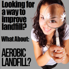 what about aerobic landfill