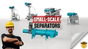 Small Scale Separators