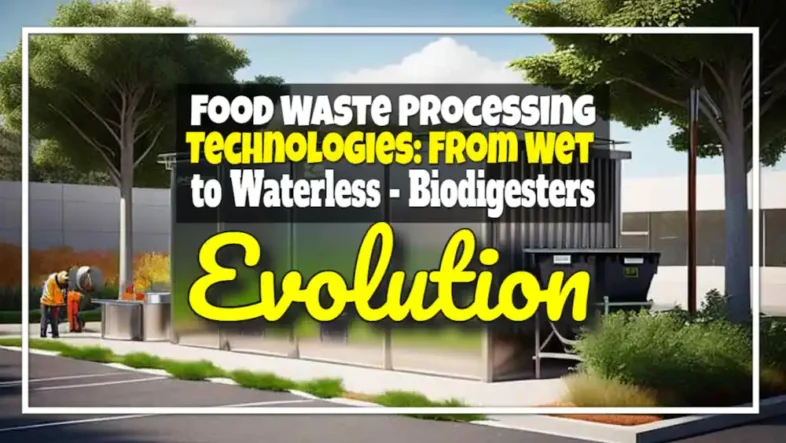 Food waste technologies featured image: About Waterless biodigesters.