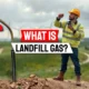 What is Landfill Gas? - Featured Image for LFG article