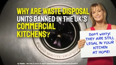 Image featured text. -Why are waste disposal units banned in commercial kitchens